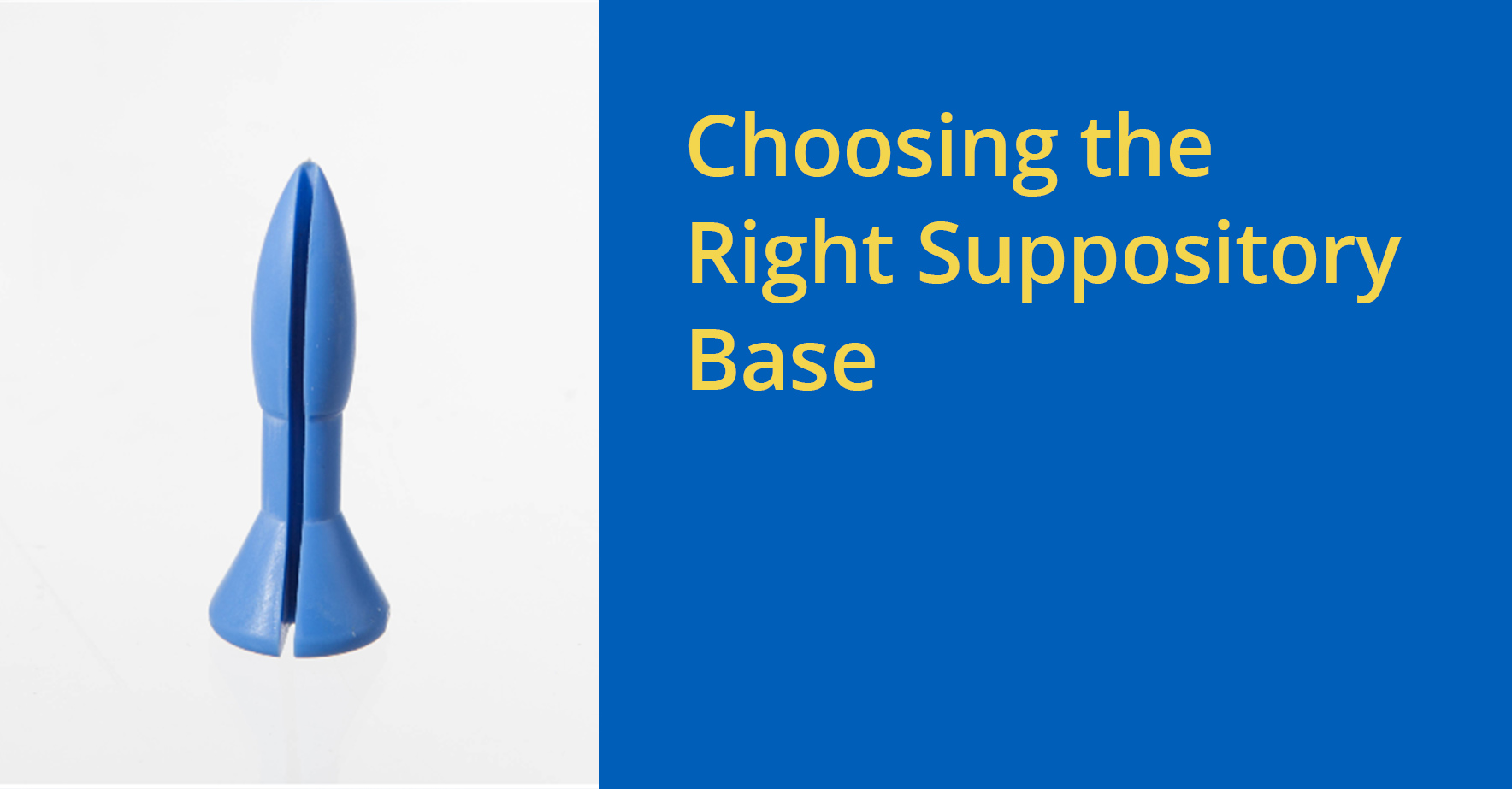 选择_the_right_suppository_base.jpg