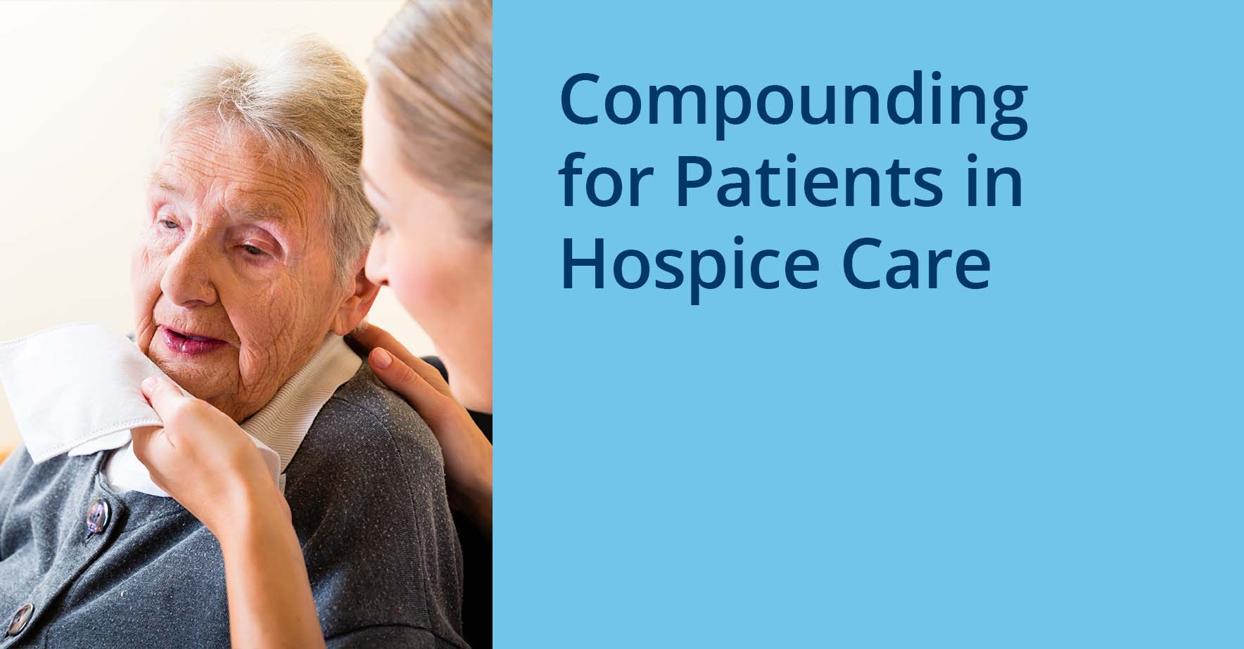 Compounding_for_Patients_in_Hospice_Care.jpg