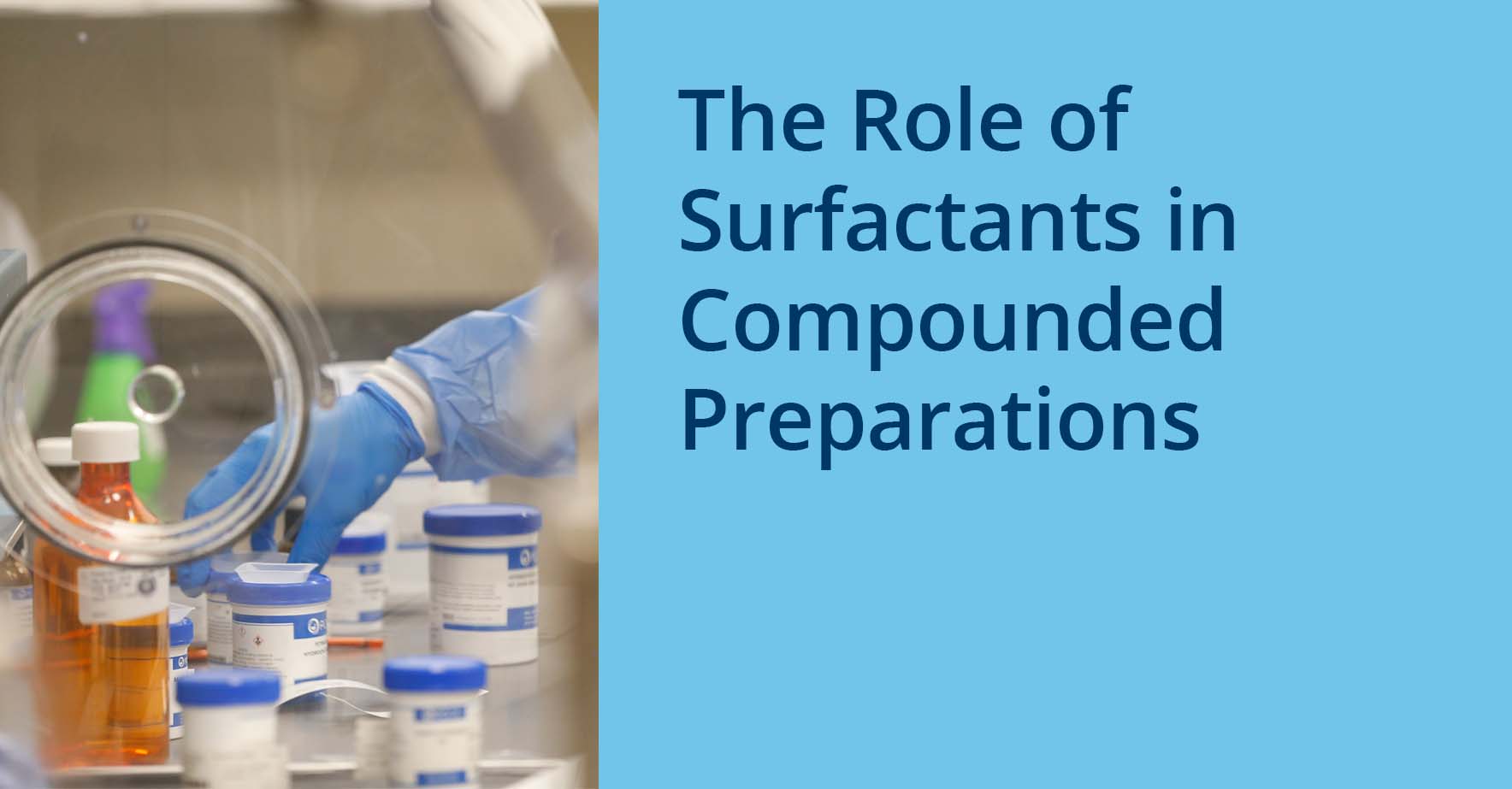 the_role_of_surfactants_in_compounded_preparations.jpg