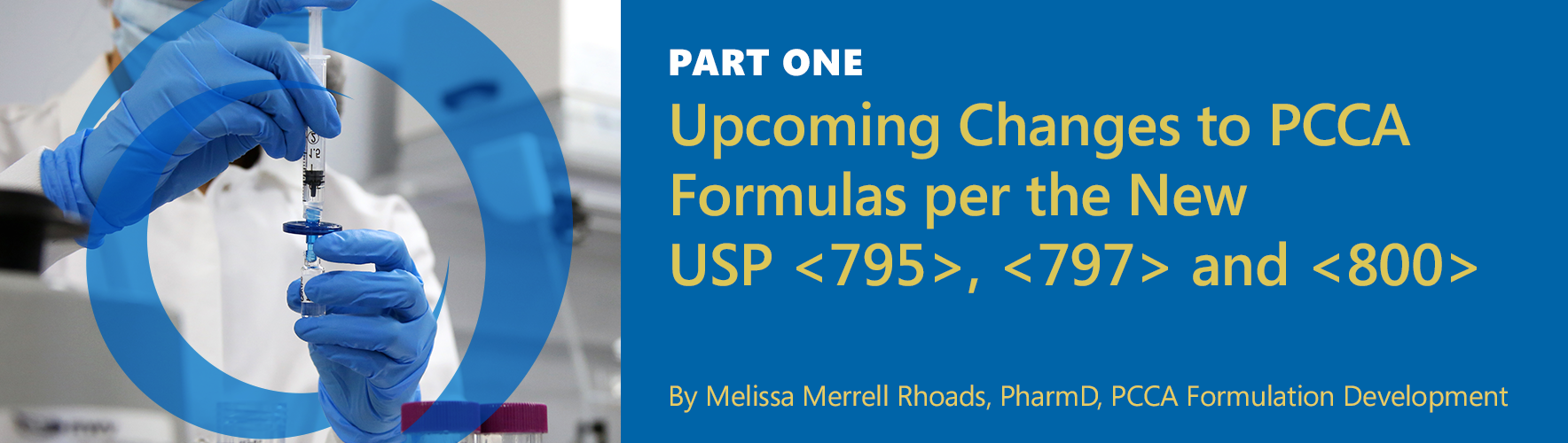 Upcoming_Changes_to_PCCA_Formulas_per_the_New_USP_795_797_and_800_Part_One.png
